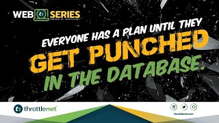 Everyone Has A Plan Until They Get Punched in the Database