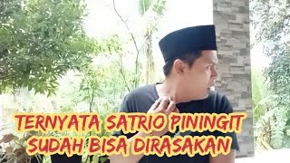 Satrio piningit sudah bisa dirasakan