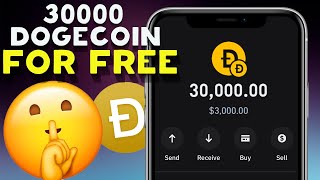 Earn 30000 FREE Dogecoin with Quick Withdrawal