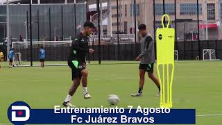 Entrenamiento Fc Juárez Bravos 7 Agosto