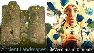 de Verduns in Dundalk - Ep5.  Tara Tine's Ancient Landscapes