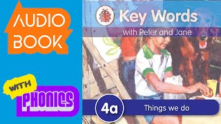 PETER AND JANE 4A  WITH PHONICS | Things we do | TEACHER BEN