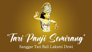 Tari Panji Semirang "Sanggar Tari Bali Laksmi Dewi"