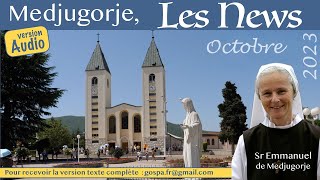 [Audio] Les nouvelles de Medjugorje, octobre 2023 par soeur Emmanuel Maillard