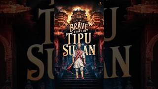 The Brave Story of Tipu Sultan: Defender of Mysore #shorts