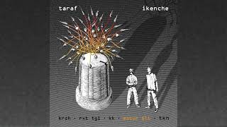 taraf – ikenche (full EP)