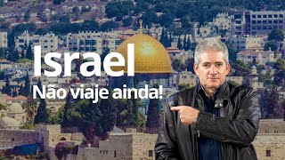 O Turismo Atual em ISRAEL.