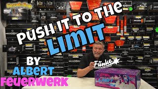 Push It To The Limit By Albert Fireworks