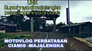 MOTOVLOG   PERBATASAN CIAMIS -MAJALENGKA // KI ARDASIM COVER FANNY SABILA