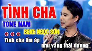 Tình Cha Karaoke Tone Nam _ Beat Ngọc Sơn