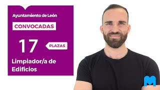 👉 Conoce las claves de la convocatoria de 17 plazas de Limpiador/a para el Ayuntamiento de León