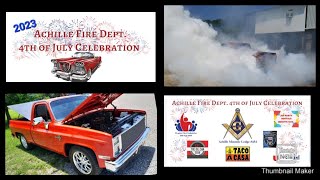 (1st car show & burnout contest) Achille Fire Department's 4th of July Celebration 2023