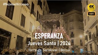 ESPERANZA | Torre de Sandoval - Bolsa | Jueves Santo 2024 | BM Esperanza