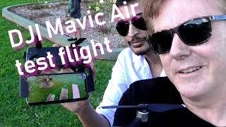 We're back with a DJI Mavic Air test flight