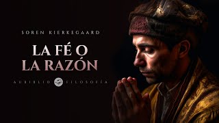 La fé o la razón | Soren Kierkegaard | Audiolibro en español