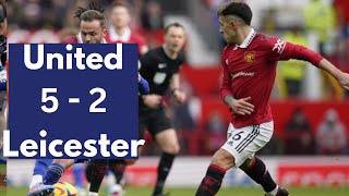 Man United vs Leicester City 5 -  2   All Goals & Extended  Highlights