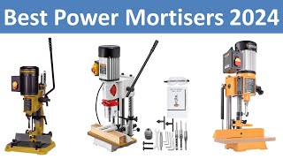 Top 10 Best Power Mortisers in 2024