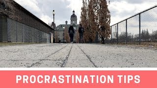 Procrastination Tips