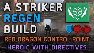 The Division 2 | A Striker Regen Build - Red Dragon Control Point Heroic w/ Directives [4K60]