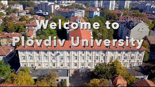 WELCOME TO PLOVDIV UNIVERSITY