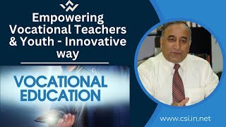 Empowering Vocational Teachers & Youth - Innovative way