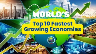 Top 10 Fastest Growing Economies in the World I Top 10 Economies That Are Booming Right Now! #top10