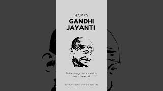 Happy Gandhi Jayanti | Gandhi Jayanti Status | WhatsApp Status #time with cs kannada