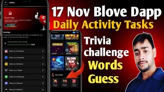 17 Nov Blove Dapp Trivia challenge & words guess combo | BLove  Daily Activity Today, crypto mining