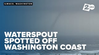 Waterspout prompts brief tornado warning for SW Washington coast