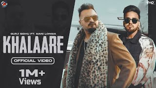 Khalaare: (Visualizer) Gurj Sidhu ft. Mani Longia  | RAFAL | Mani Longia Music | Punjabi Song