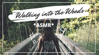 *ASMR* 15 Minutes Relaxing Walk into the Woods| Scripta Manent