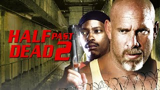 Half Past Dead 2 Full Movie Facts And Review / Hollywood Movie / Full Explaination / Bill Goldberg