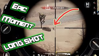 PUBG MOBILE-LONG SHOT EPIC MOMENT- EPS.1