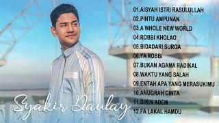 FULL ALBUM SHOLAWAT AISYAH ISTRI ROSULULLAH - SYAKIR DAULAY    FULL ALBUM RELIGI TERBARU 2021