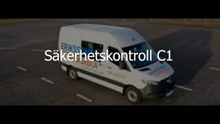 Säkerhetskontroll C1 Mercedes - Erikssons Trafikskola