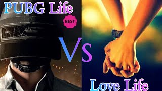 pubglife vs lovelife #trending#pubg#pubglifebest