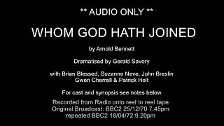 *AUDIO ONLY* - Whom God Hath Joined - TV Play 1970/1972