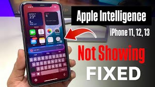 How To Fix IOS 18.1 Apple Intelligence Not Showing & Working- Fixed