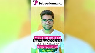 Teleperformance Is Hiring| Work From Home Job| Salary: Rs.20000/Month(12th Pass Can Apply)#trending