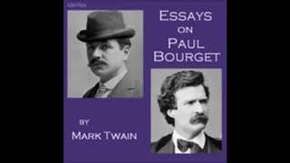 Essays on Paul Bourget - Mark Twain [ Full Audiobook ]