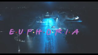 EUPHORIA INTRO - FRIENDS STYLE