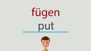 Wie heißt fügen auf englisch