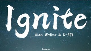 K-391 & Alan Walker - Ignite feat. Julie Bergan & Seungri (Lyrics)