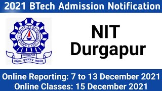 JOSAA  2021: 🔥🔥NIT Durgapur Admission Notification | 7 December - 15 December | Online Reporting