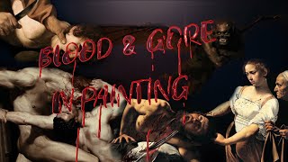 Blood & Gore in painting. Michelangelo da Caravaggio. William-Adolphe Bouguereau. Animated & Dubbed.