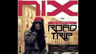 NIX - Otis Freestyle (Tha NixTape Vol.1 #RoadTrip)