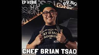 EP288 - Chef Brian Tsao