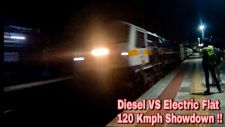 DIESEL Vs ELECTRIC FLAT 120 KMPH Showdown !!! | Indian Railways