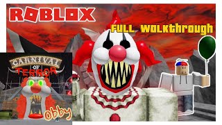 Roblox Carnival of terror Full walkthrough BTW subscribe to RetroTypeMask(Coolboy)