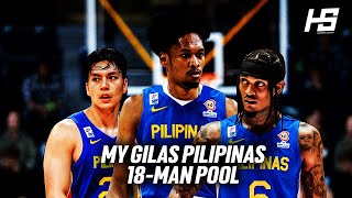 GILAS 18-MAN POOL! My Gilas Pilipinas Pool for 2023 FIBA World Cup! BEST Philippine National Team?